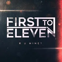 First To Eleven
